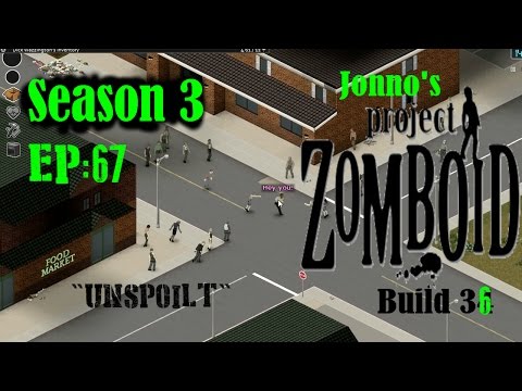 Jonno's Project Zomboid (v36) Season 3, Episode 67
