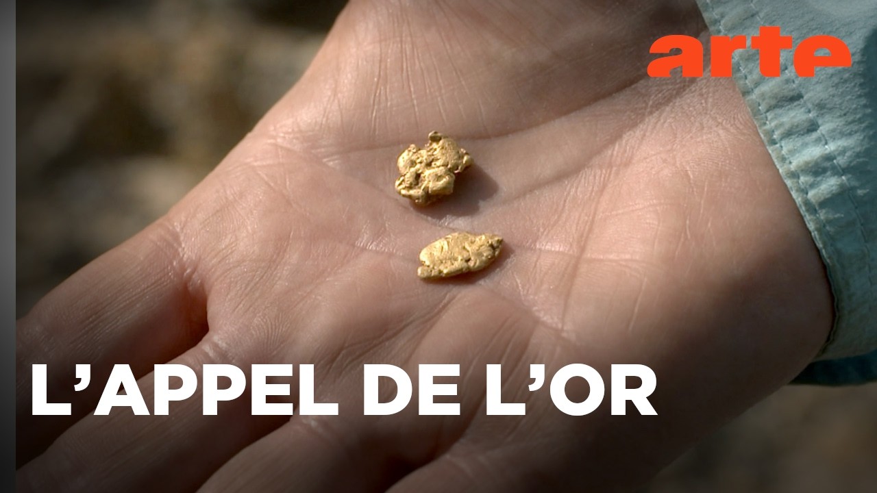 L’or, entre mythe et réalité | Documentaire | ARTE