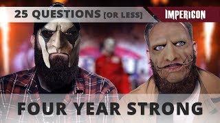 25 Questions with Four Year Strong