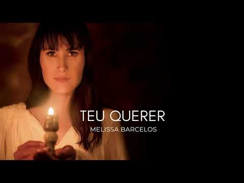 Teu Querer | Áudio Original | Melissa Barcelos