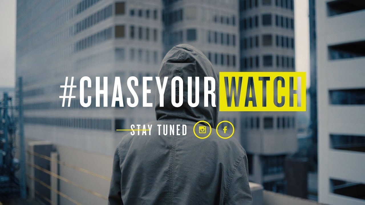#CHASEYOURWATCH - teaser thumnail