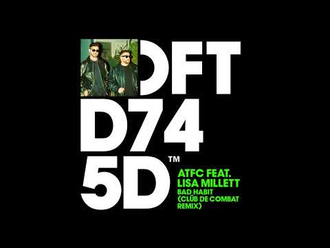 ATFC Feat. Lisa Millett = Bad Habit (Clüb De Combat Extended Remix) {2025}