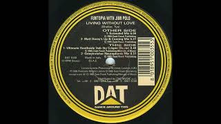 Funtopia With Jimi Polo – Living Without Love (Matt Darey's Up & Coming Mix)