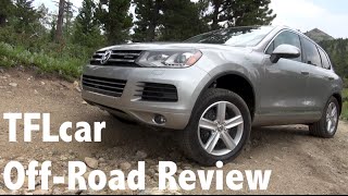 2014 Volkswagen Touareg Hybrid Colorado Off-Road Review: Green & Off-Road Mean?