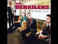 The Derailers - Someone Else's Problem