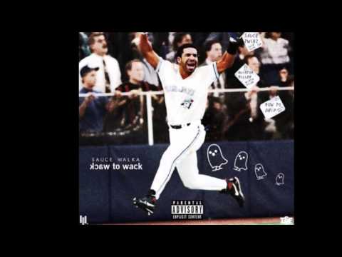 Sauce Walka - Wack 2 Wack (Drake Diss)
