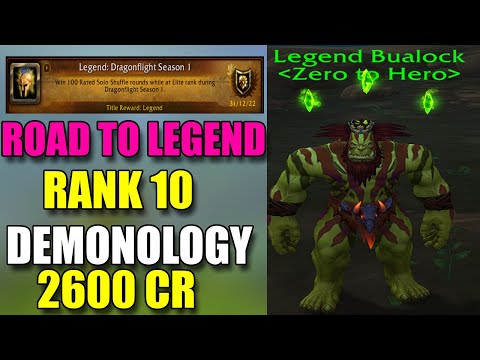 Demonology Warlock 2600CR Ranked Solo Shuffles - Road To Rank 1 & Legend Title