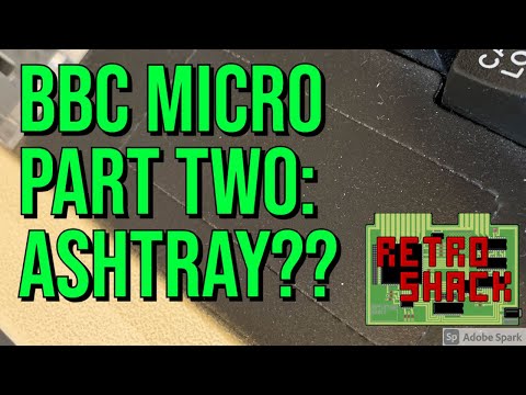 BBC Micro - Part Two: Full Refurbishment