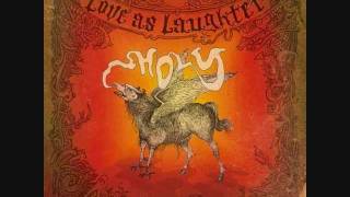 Love as Laughter - Don't Worry