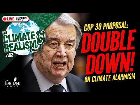 Foolish Fossil Fuel Phase-Out — The Climate Realism Show #183 (Guests: Tony Heller and Craig Rucker)