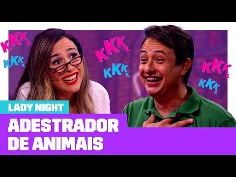 O adestrador de animais que conquistou a Tatá | Entrevista com Especialista | Lady Night 01/12 EP11
