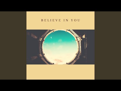 Believe In You (feat. Sarah Howells & Secede) (Extended Mix)