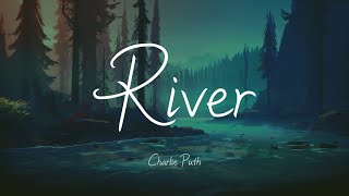Charlie Puth - River [가사/해석]