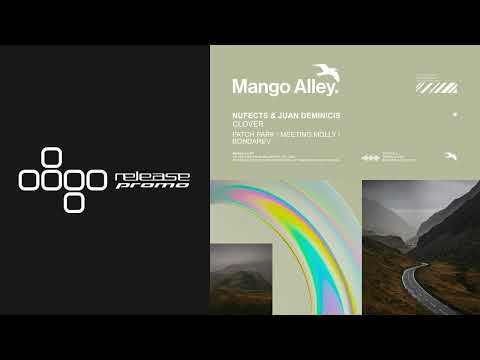 PREMIERE: NUFECTS & Juan Deminicis - Clover [Mango Alley]
