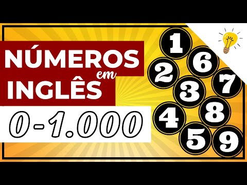 NÚMEROS EM INGLÊS DE 0 A 1000 COM PRONÚNCIA E ESCRITA