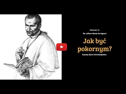 #13 Jak być pokornym? - Zasady Życia Chrześcijanina #13 | Nauki Katolickie