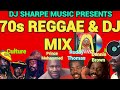 70s REGGAE DJ MIX ️Dennis Brown Prince Mohammed Culture Trinity Jacob Miller