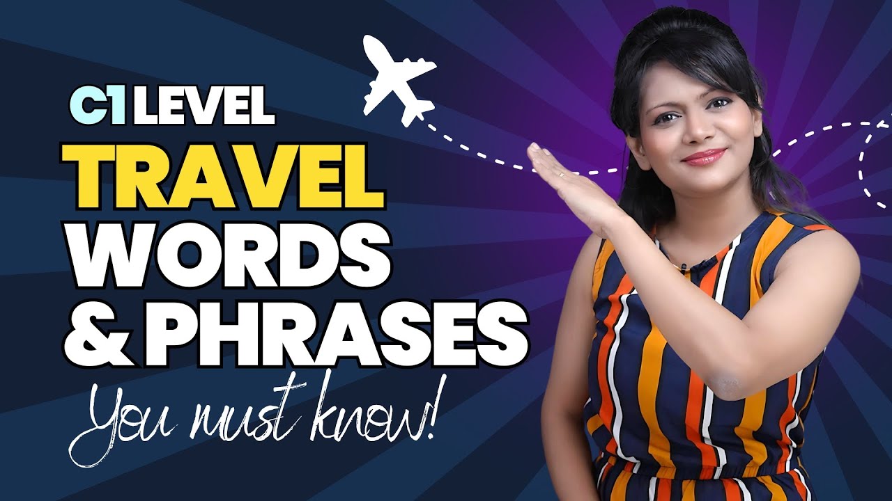 Top Most Travel Words & Phrases in English (C1-Level) #travel #vocabulary #esl