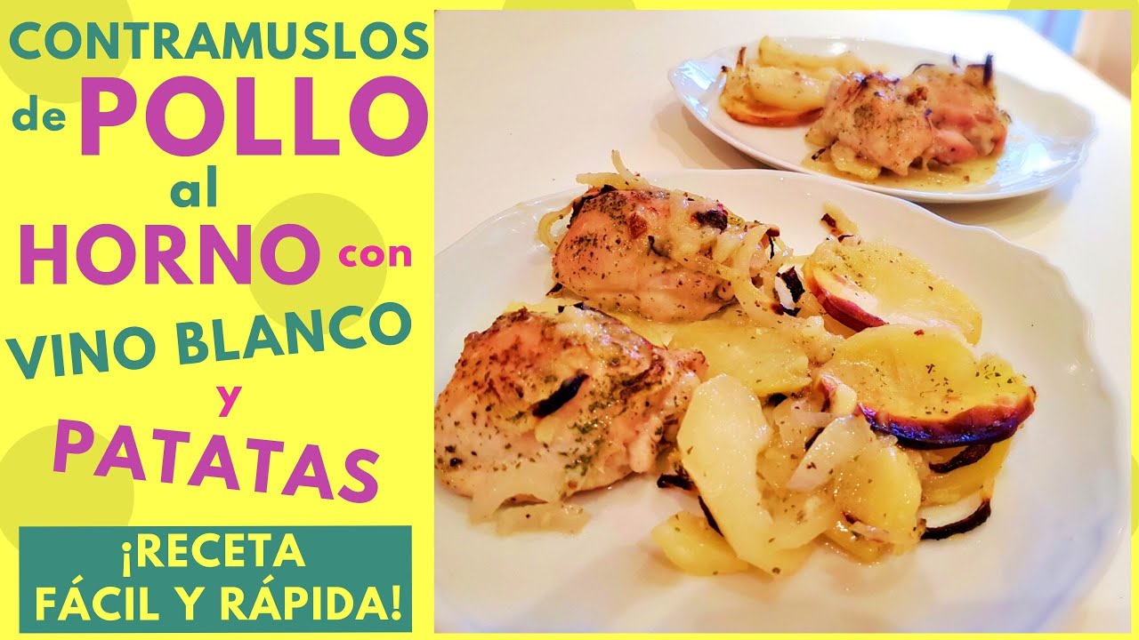 Contramuslos de pollo al horno con vino blanco y patatas paso a paso