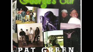 Pat Green ~  If I Had A Million