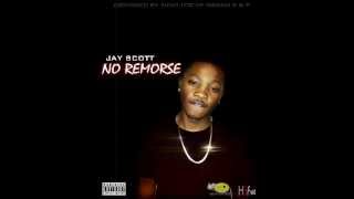 Jay Scott - No Remorse