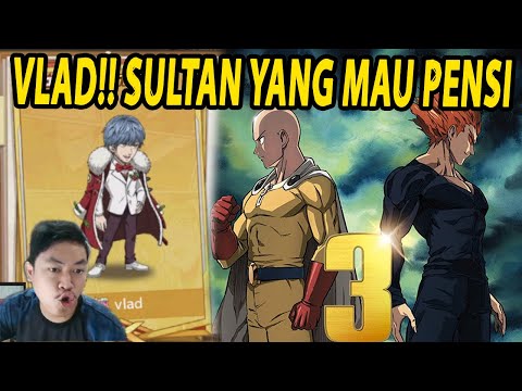 🔥🔥VLAD!! PLAYER SULTAN YANG SIAP MENYUSUL NoBoDyX DI SERVER MUDA - ONE PUNCH MAN:The Strongest