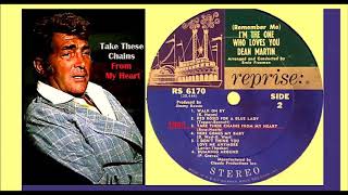 Dean Martin - Take These Chains From My Heart &#39;Vinyl&#39;