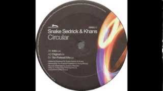 Snake Sedrick & Khans – Circular (Tim Fretwell Mix)