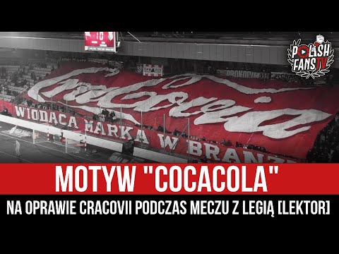 Motyw "CocaCola" na oprawie Cracovii podczas meczu z Legią [LEKTOR] (05.12.2021 r.)