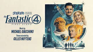 Michael Giacchino: The Fantastic Four - First Steps Theme [Extended by Gilles Nuytens]