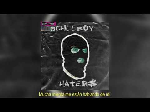 ChillBoy - Hater$ [Letra Official]