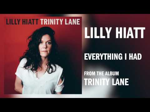 Lilly Hiatt - Everything I Had [Audio Only]