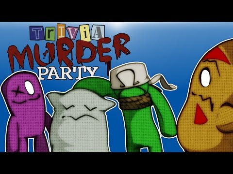 Trivia Murder Party - I DON'T KNOW ANYTHING!!!!! (Who will survive?)