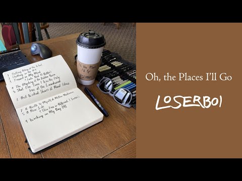 Loserboi - Oh, the Places I'll Go (Full Album)