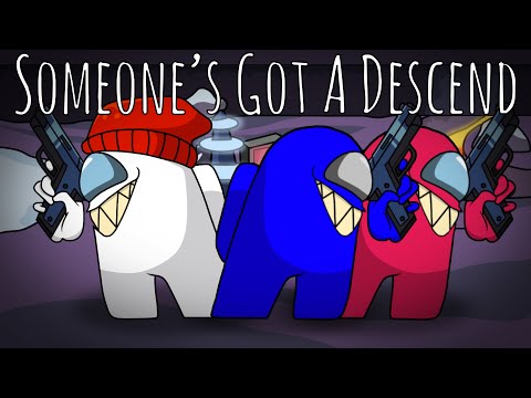 Someone’s Got A Descend (Chewiecatt x Kyle Allen Music)