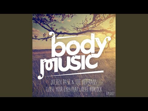 Close Your Eyes (feat. Joseé Hurlock)