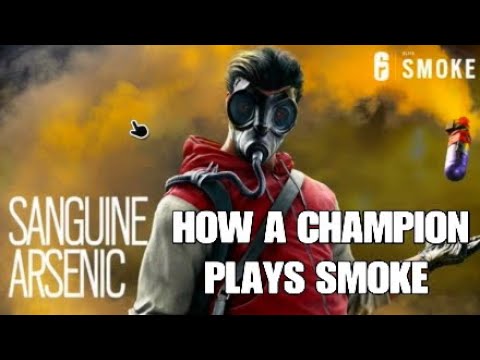 How A Champion Plays Smoke | Rainbow 6 Siege