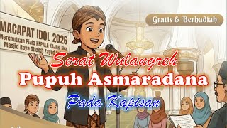 Download lagu SERAT WULANGREH PUPUH ASMARADANA PADA 1 || MACAPAT IDOL 2026 MASJID RAYA SYEIKH ZAYED SOLO mp3