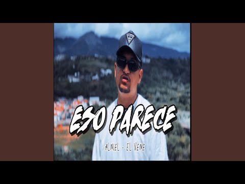 Eso Parece
