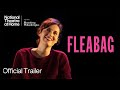 Fleabag by Phoebe Waller-Bridge | Official Trailer | National Theatre at Home in UK