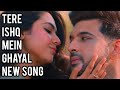 Tere Ishq Mein Ghayal New Song Ep 75