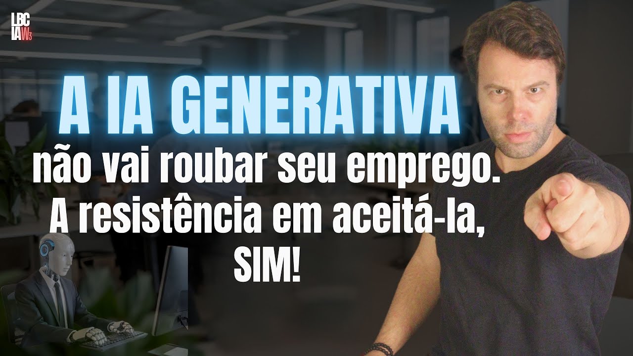 A IA Generativa não vai roubar seu emprego. A resistência em aceitá-la, SIM!