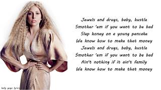 Lady Gaga &amp; T.I. &amp; Too $hort &amp; Twista - Jewels N&#39; Drugs Lyrics