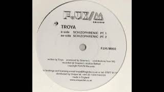 Troya - Schizophrenic (Original Mix)