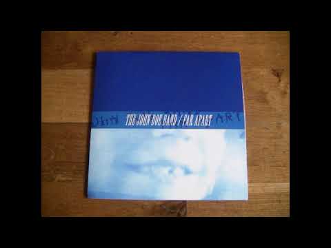 Far Apart/The John Doe Band - Split 7''