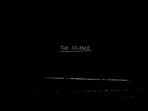 Video thumbnail for The Silence