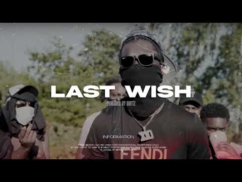 LAST WISH | TRAPX10 X K-TRAP X PR SAD X MAINSTREAM EVIL NY/UK DRILL TYPE BEAT | PROD DOTTZ