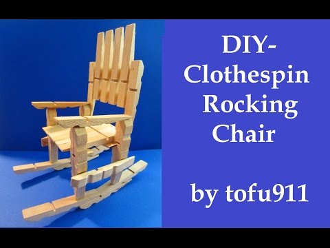 Clothespin Rocking Chair: So Easy to Make - Instructables