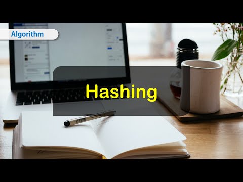 Algorithm - 25 - Hashing [Hash Functions - Collision Resolution]
