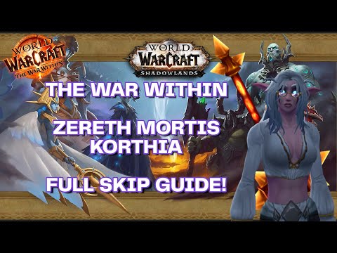 Zereth Mortis and Korthia Alt Skip | The War Within Guide